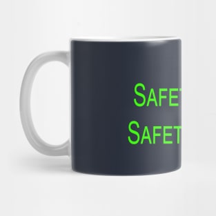 safety first Mug